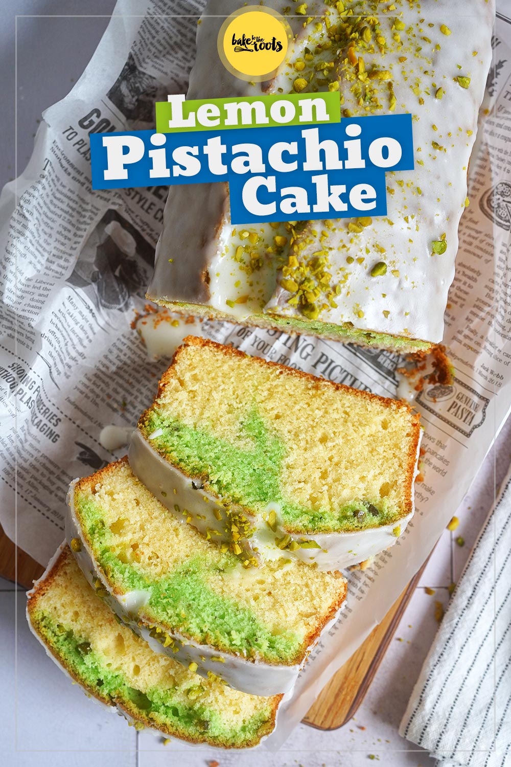 Lemon Pistachio Pandan Cake | Bake to the roots