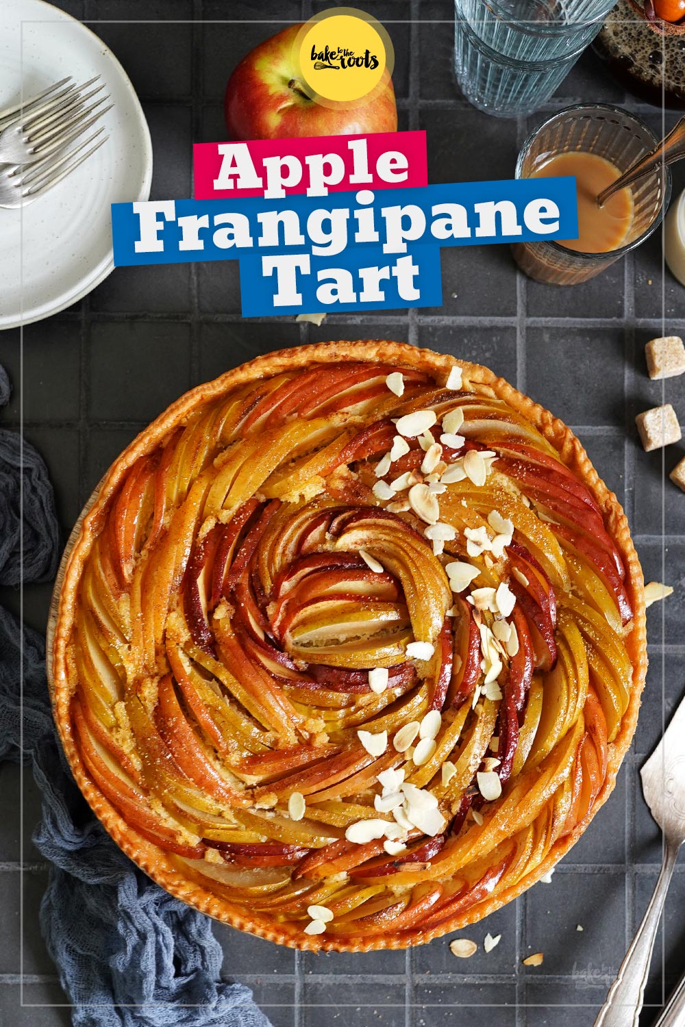 Apple Frangipane Tarte | Bake to the roots