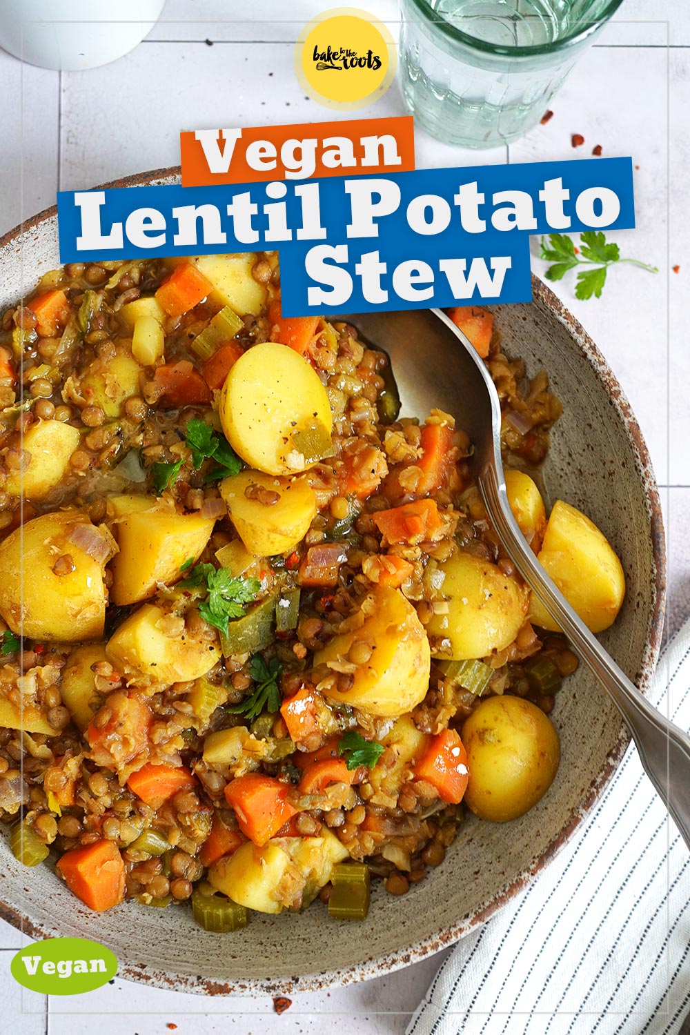 Lentil Potato Stew (vegan) | Bake to the roots