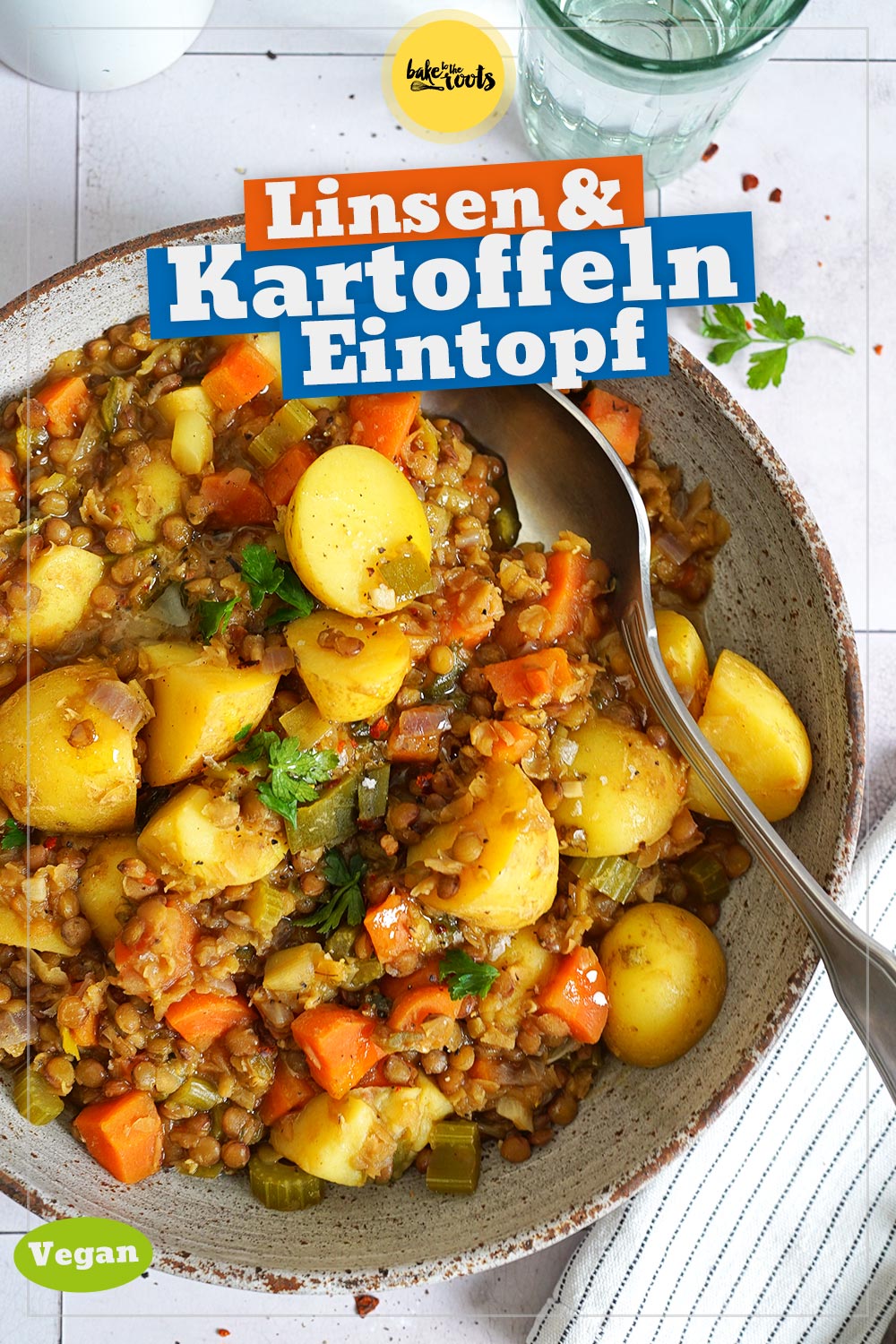 Eintopf mit Linsen & Kartoffeln (vegan) | Bake to the roots