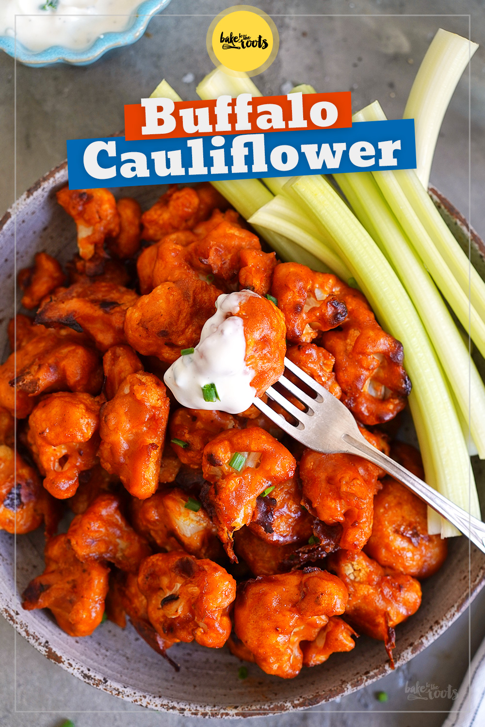 Buffalo Cauliflower with Ranch Dip | Bake to the roots
