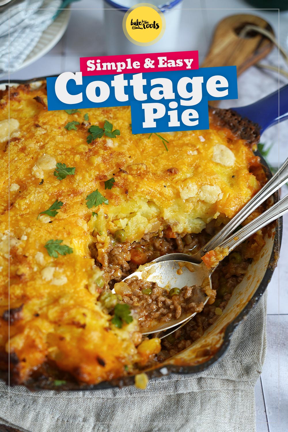 Simple & Easy Cottage Pie | Bake to the roots