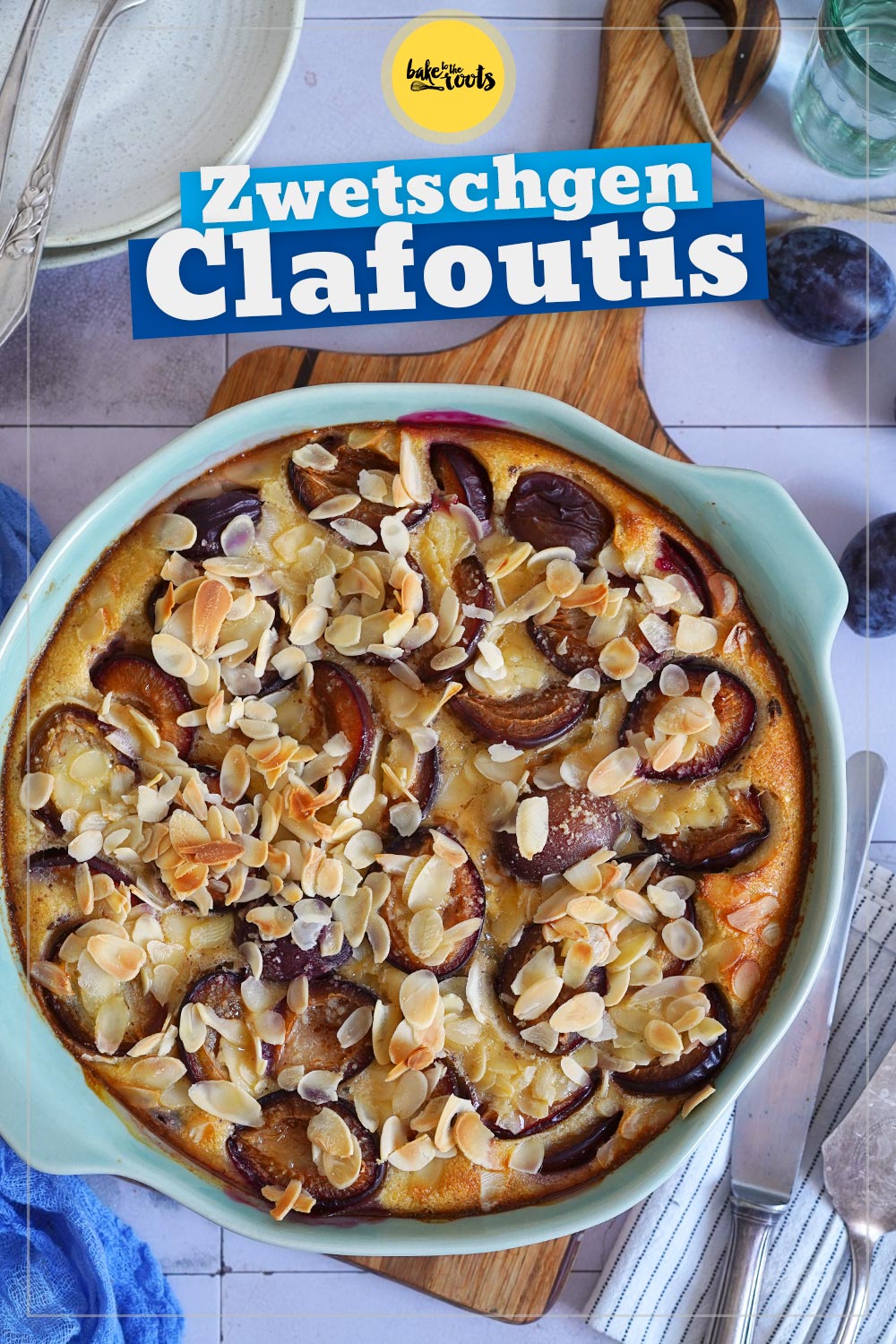 Zwetschgen Clafoutis | Bake to the roots