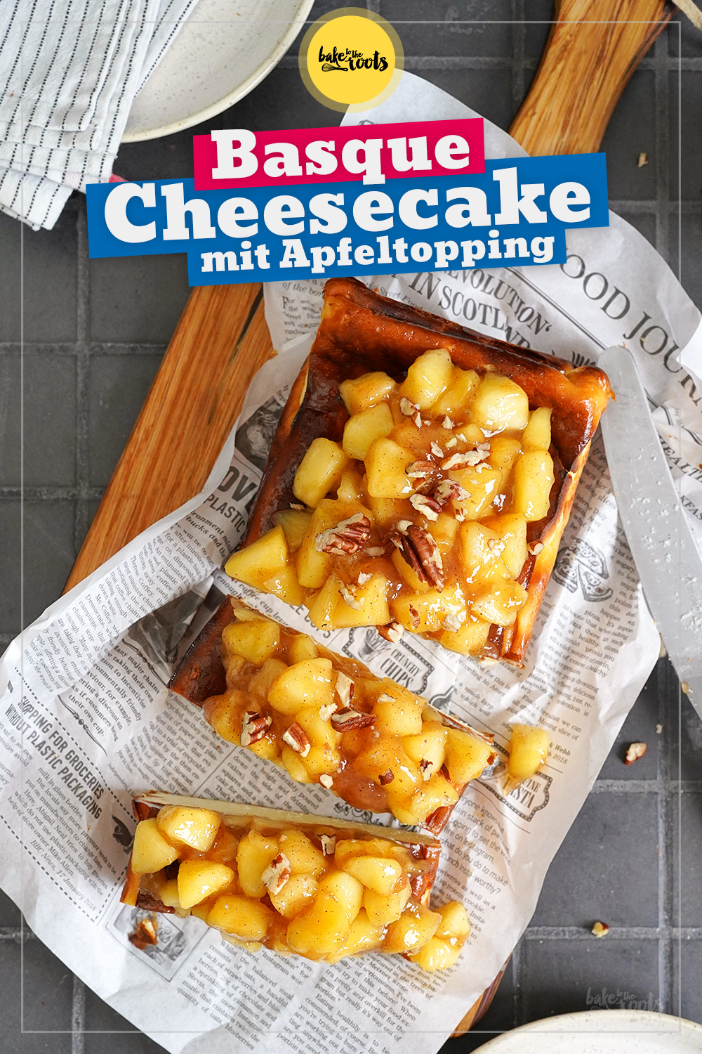 Baskischer Käsekuchen mit Apfelkompott | Bake to the roots