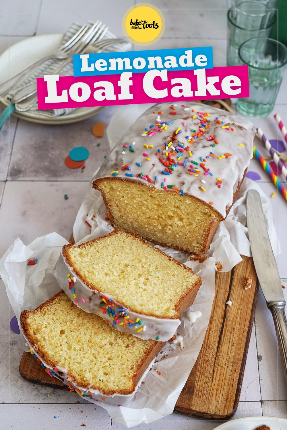 Lemonade Loaf Cake | Bake to the roots