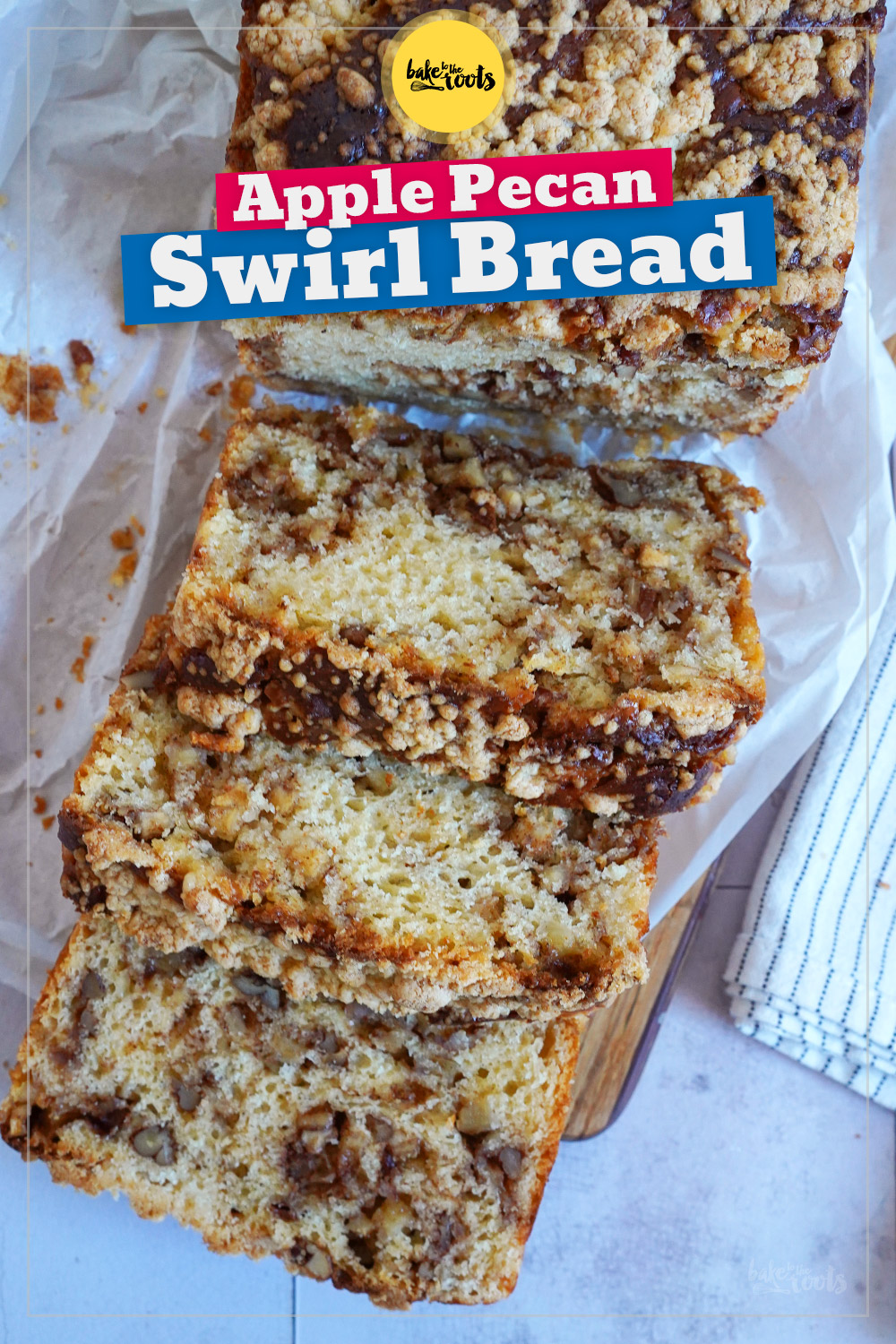 Apple Pecan Swirl Bread | Bake to the roots