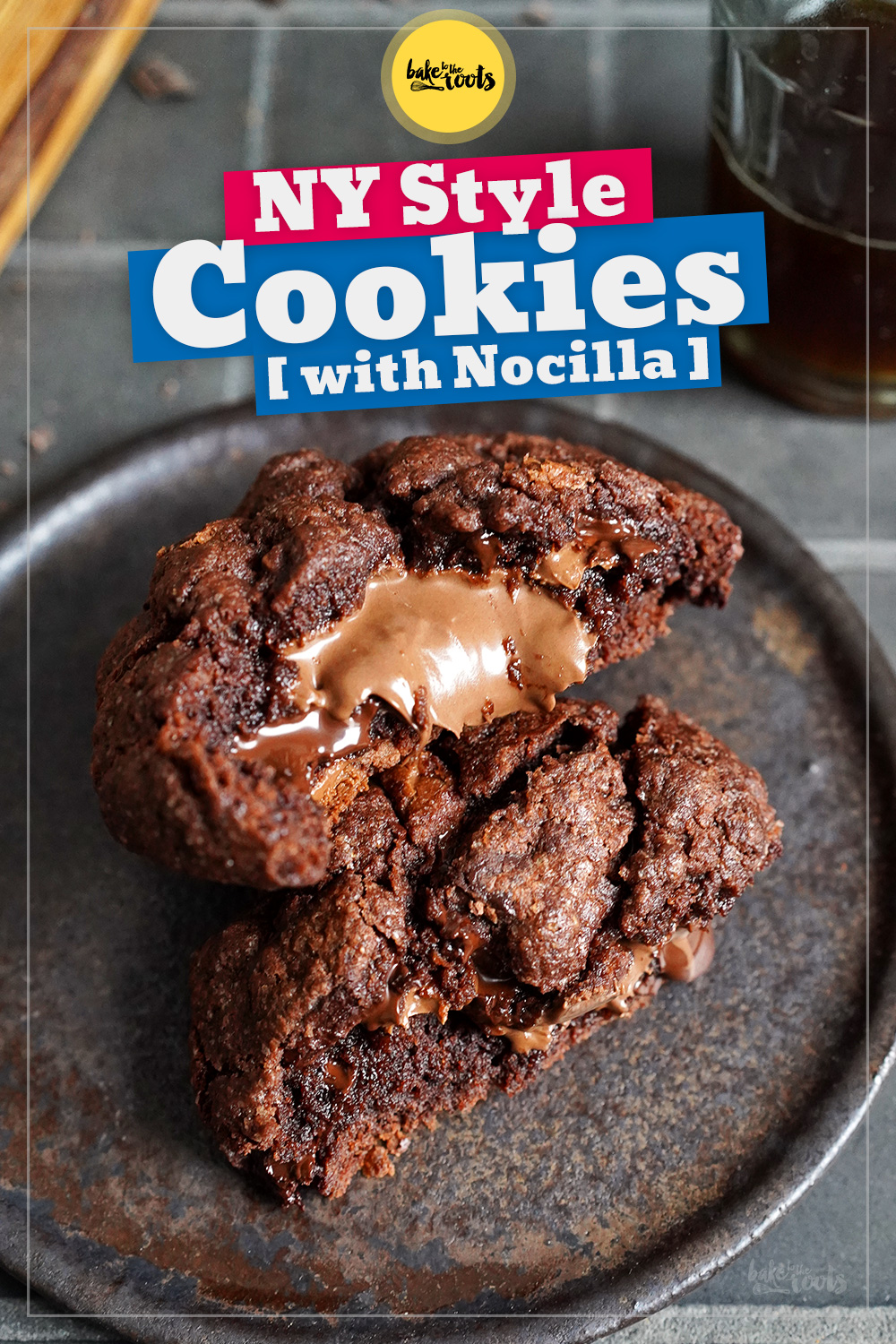 NY Style Nocilla Filled Chocolate Nougat Cookies | Bake to the roots