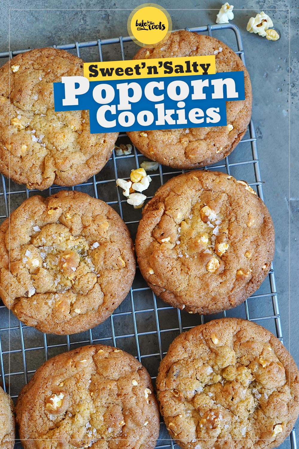 Sweet'n'Salty Popcorn Cookies | Bake to the roots