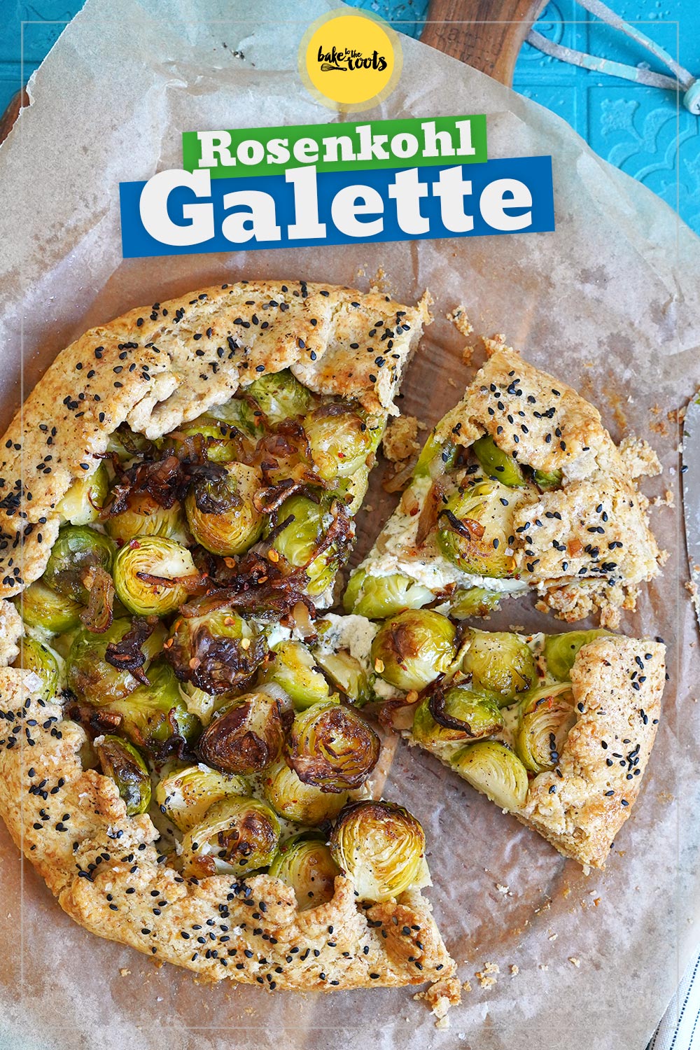 Einfache Rosenkohl Galette mit Ricotta & Blauschimmelkäse | Bake to the roots