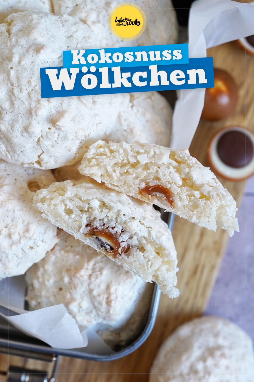 Kokos Wölkchen mit Toffifee | Bake to the roots