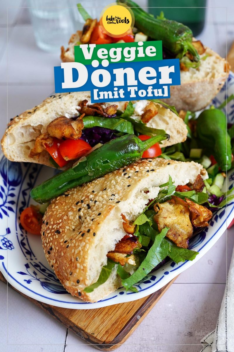 Veggie Döner mit Crunchy Räucher Tofu | Bake to the roots