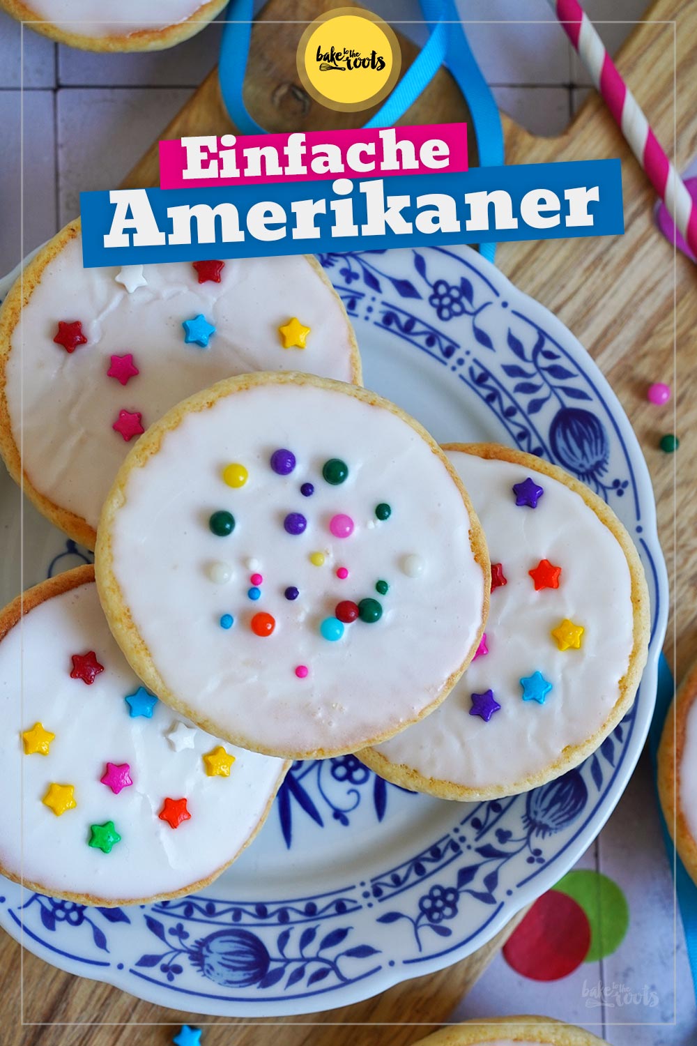 Bunte Amerikaner mit Zuckerglasur | Bake to the roots
