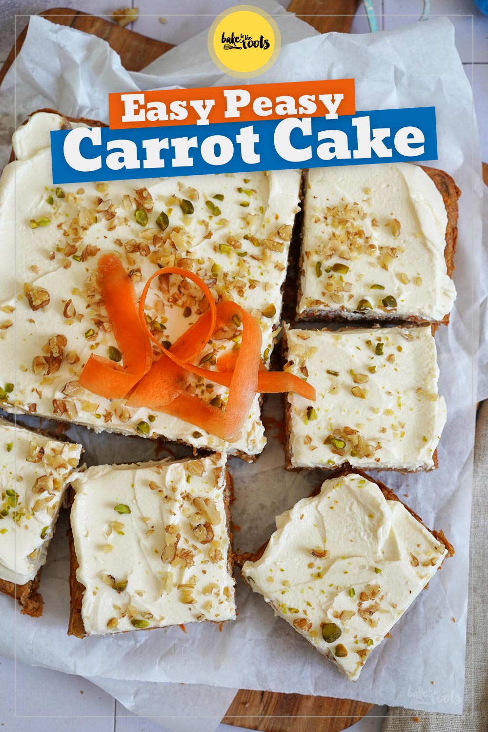 Einfacher Carrot Cake (ohne Eier & mit weniger Zucker) | Bake to the roots