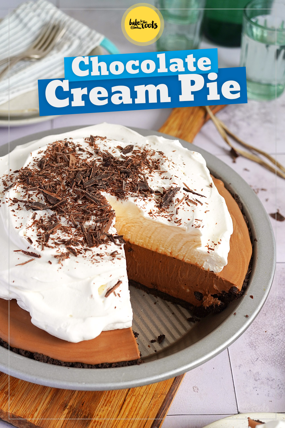 Chocolate Cream Pie | Bake to the roots