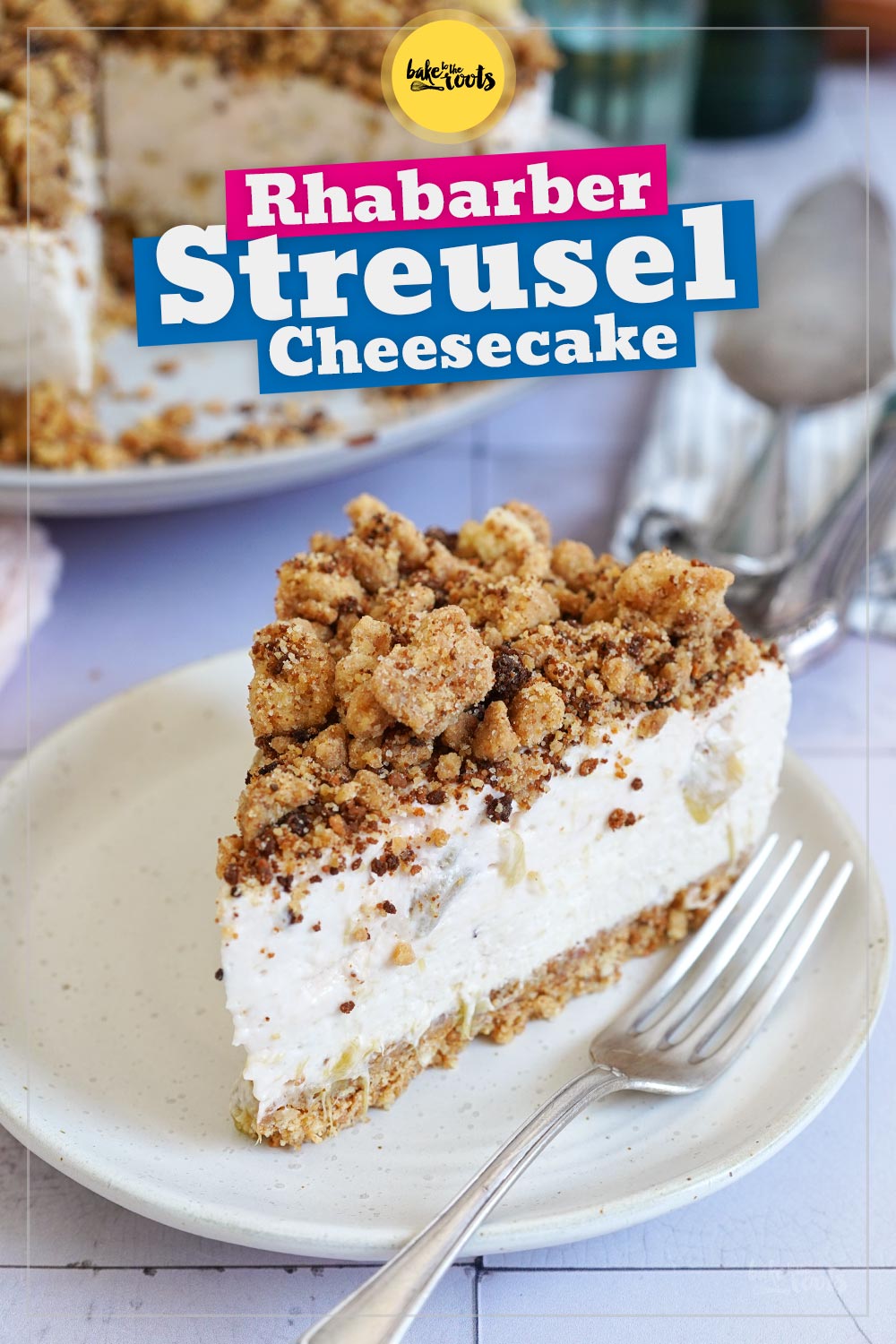 Rhabarber Streusel Cheesecake | Bake to the roots