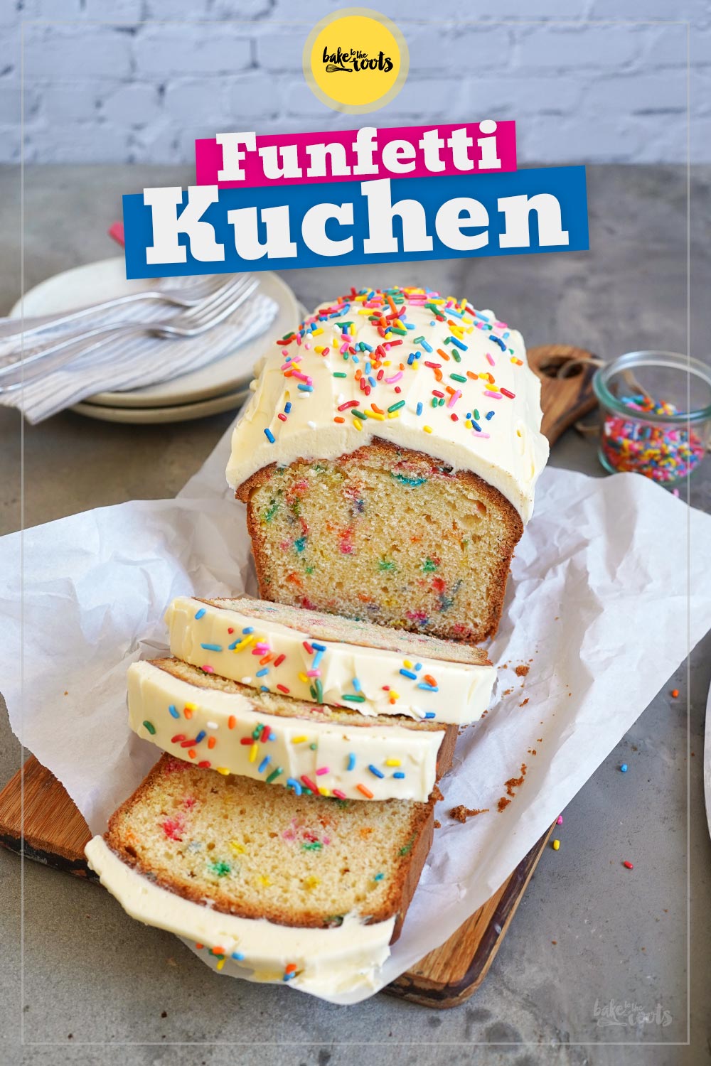 Funfetti Vanille Kastenkuchen | Bake to the roots