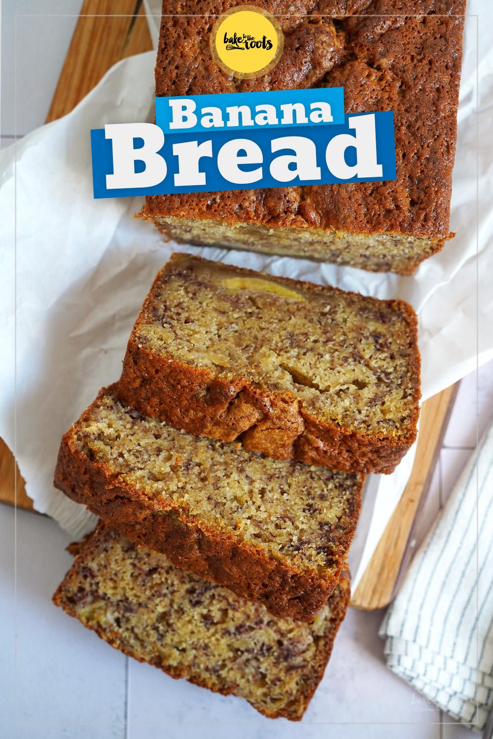 Bananenbrot mit Karamellisierten Bananen | Bake to the roots