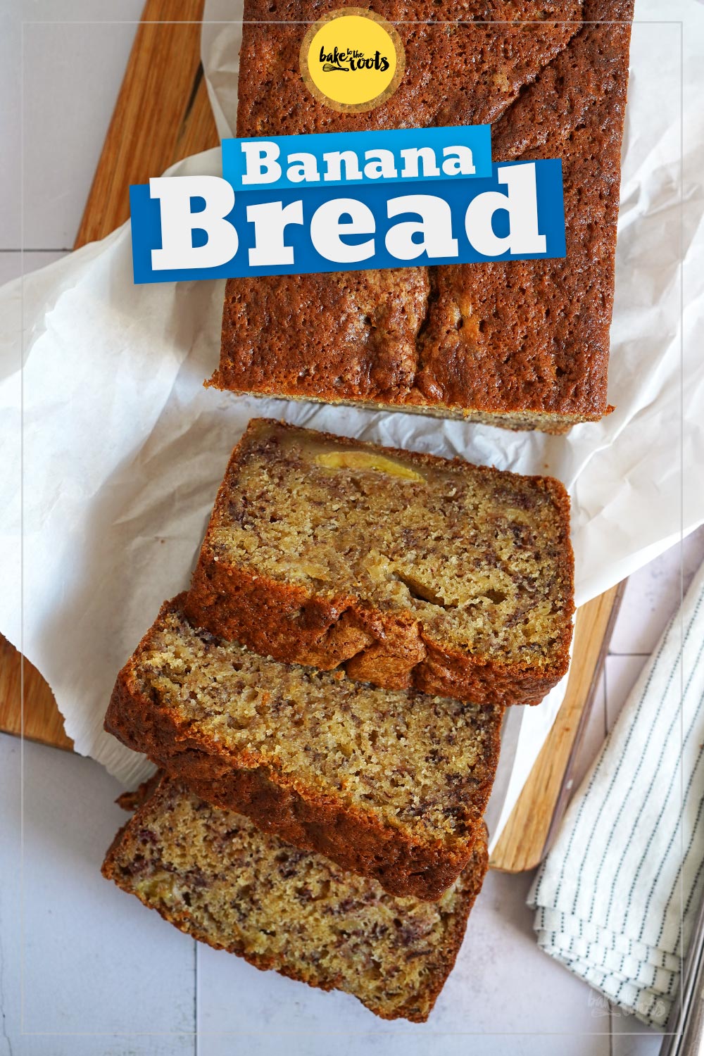 Bananenbrot mit Karamellisierten Bananen | Bake to the roots