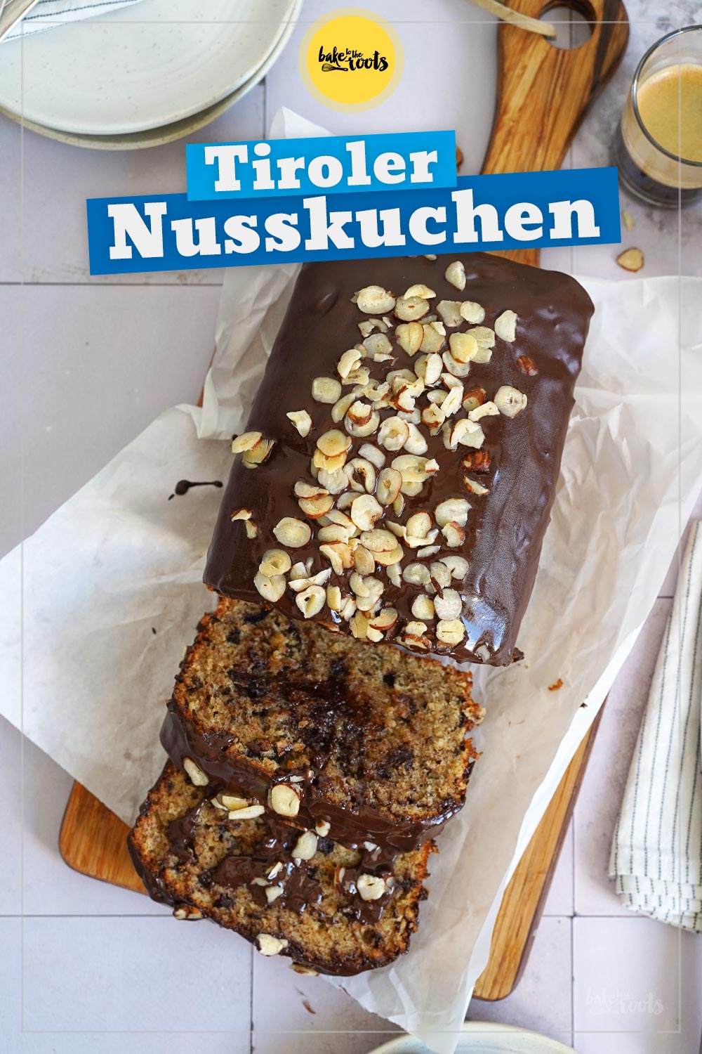 Einfacher Tiroler Nusskuchen | Bake to the roots