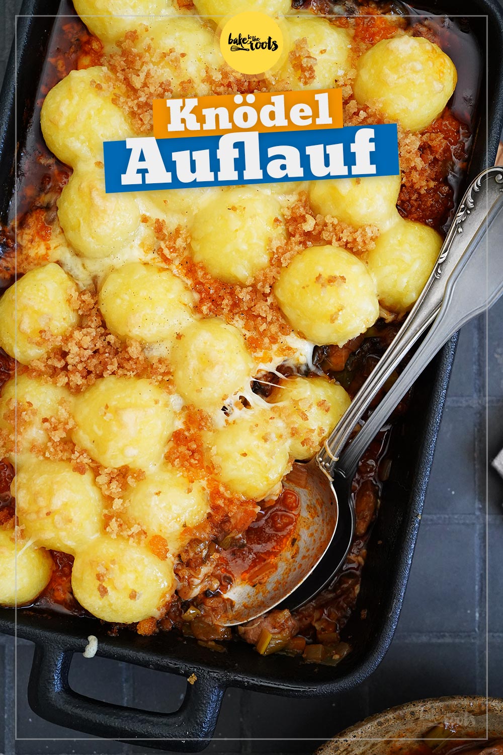 Kartoffelknödel Auflauf mit Pilzen, Lauch & Hack | Bake to the roots