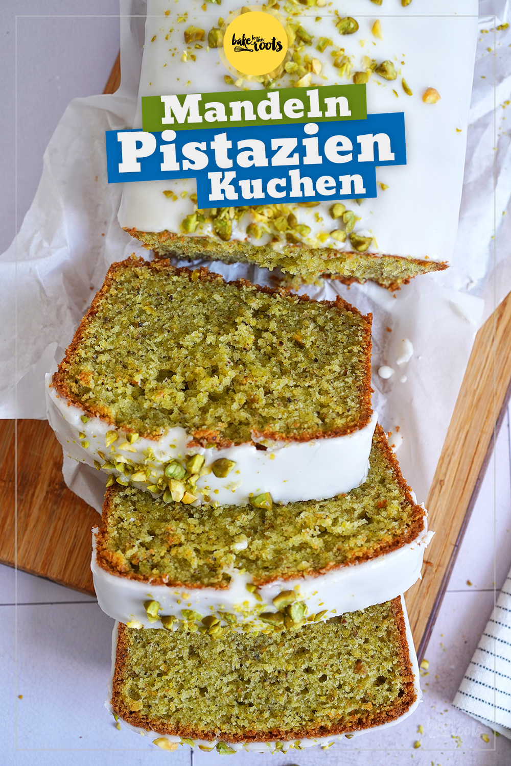 Pistazien & Mandeln Kastenkuchen | Bake to the roots