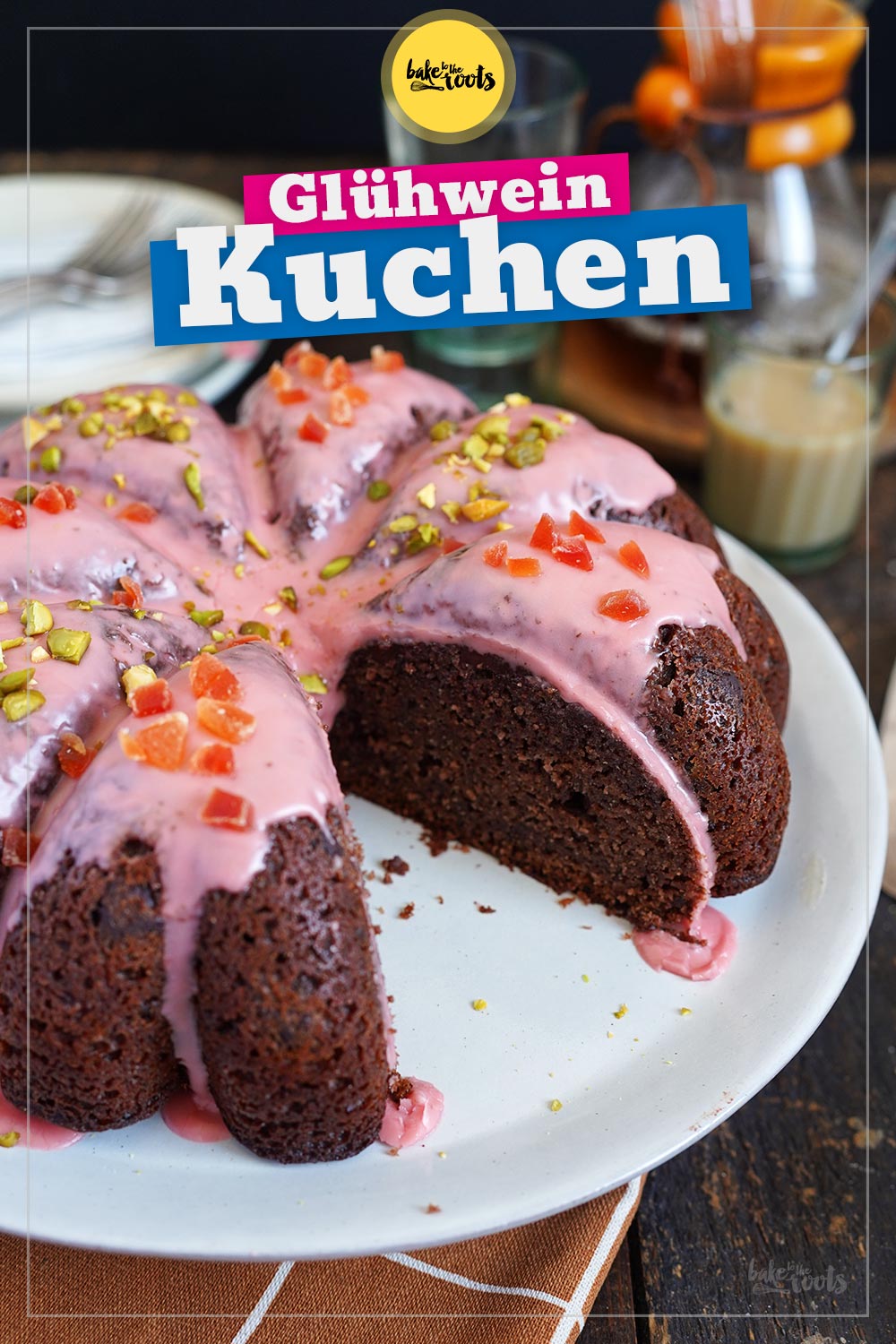 Einfacher Glühweinkuchen mit Schokolade | Bake to the roots