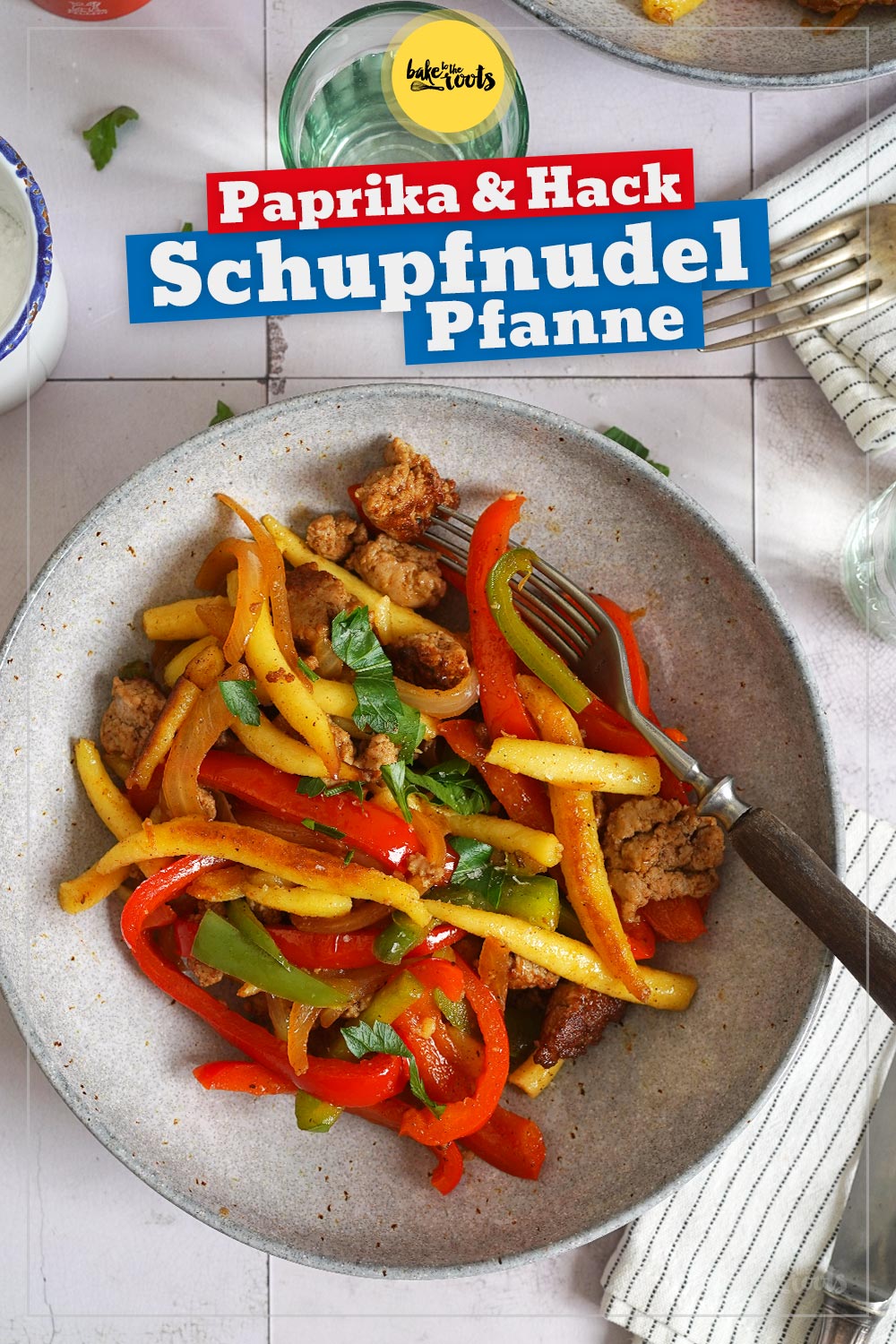 Schupfnudelpfanne mit Paprika & Hackfleisch | Bake to the roots