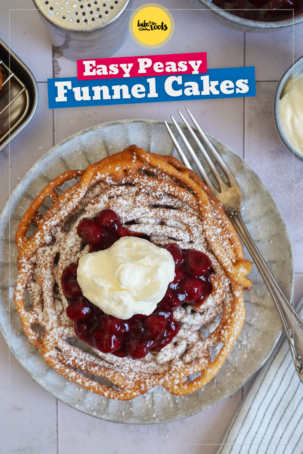 Funnel Cakes with Cherry Compote | Bake to the roots