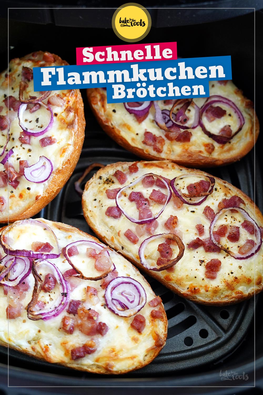 Schnelle Flammkuchen Brötchen aus dem AirFryer | Bake to the roots