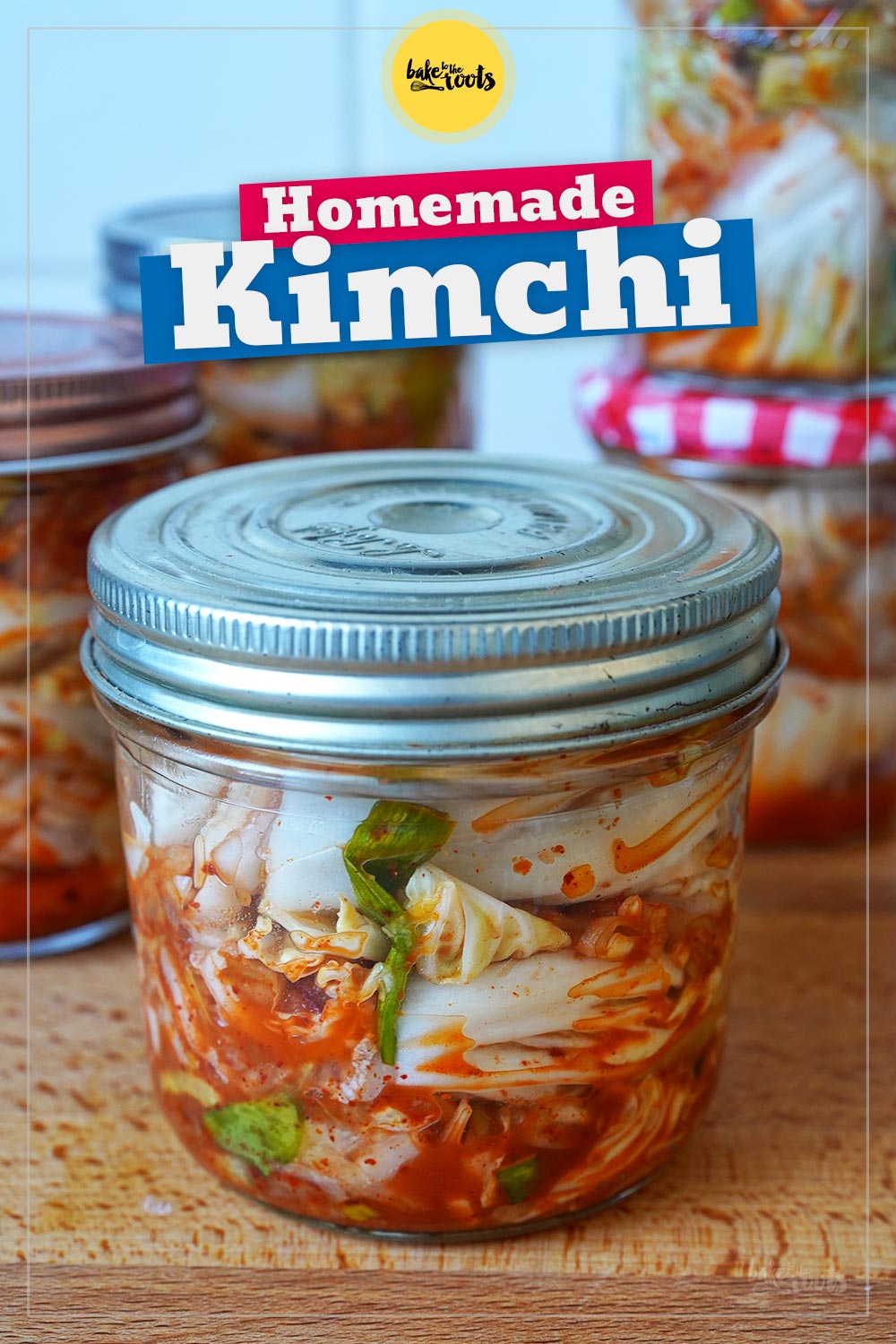 Homemade Korean Kimchi (Tongbaechu Kimchi) | Bake to the roots