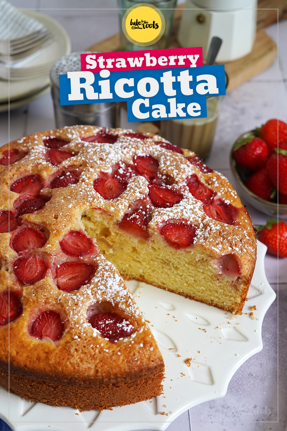 Easy Strawberry Ricotta Cake | Bake to the roots