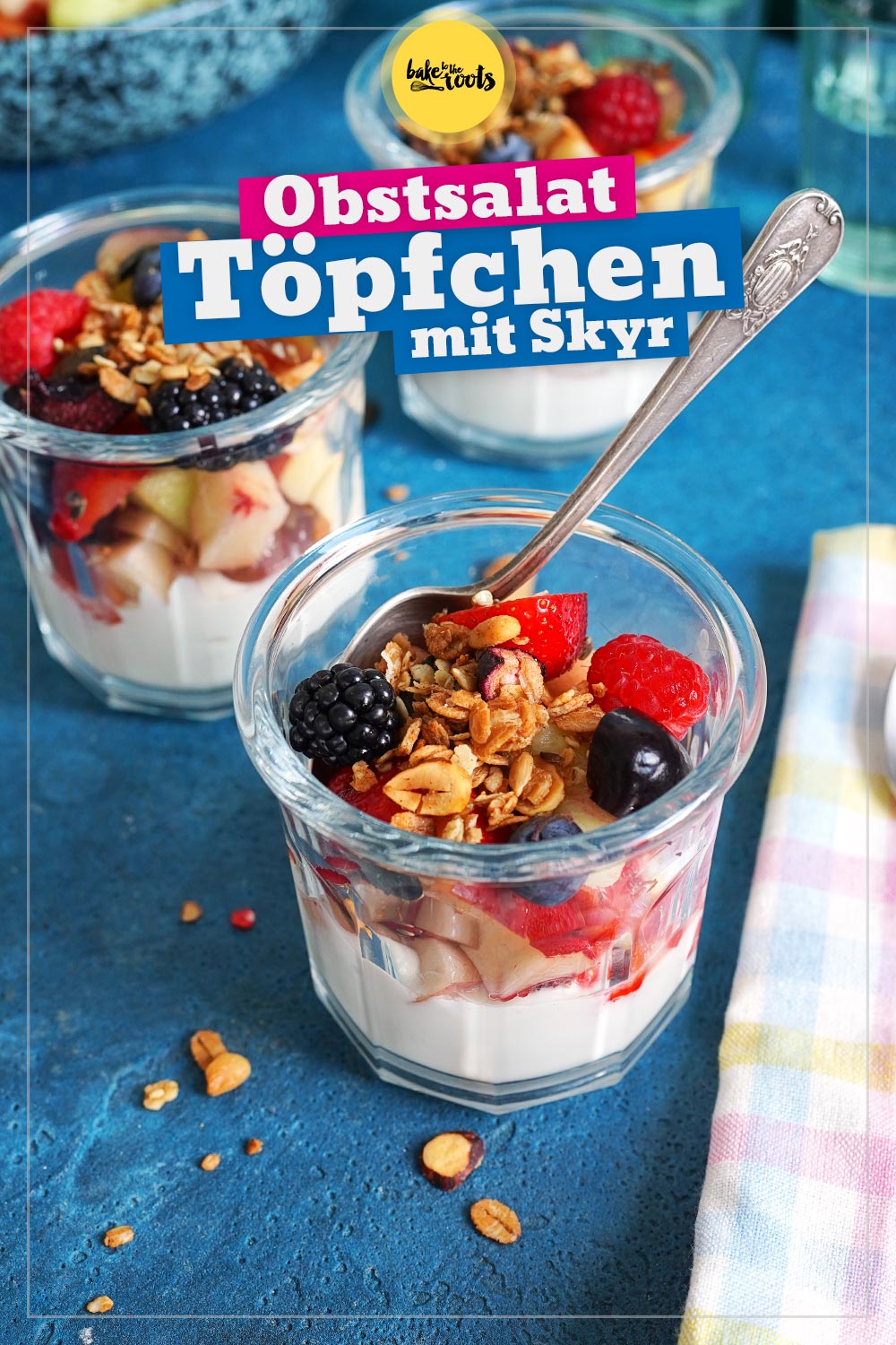 Obstsalat Töpfchen mit Skyr | Bake to the roots