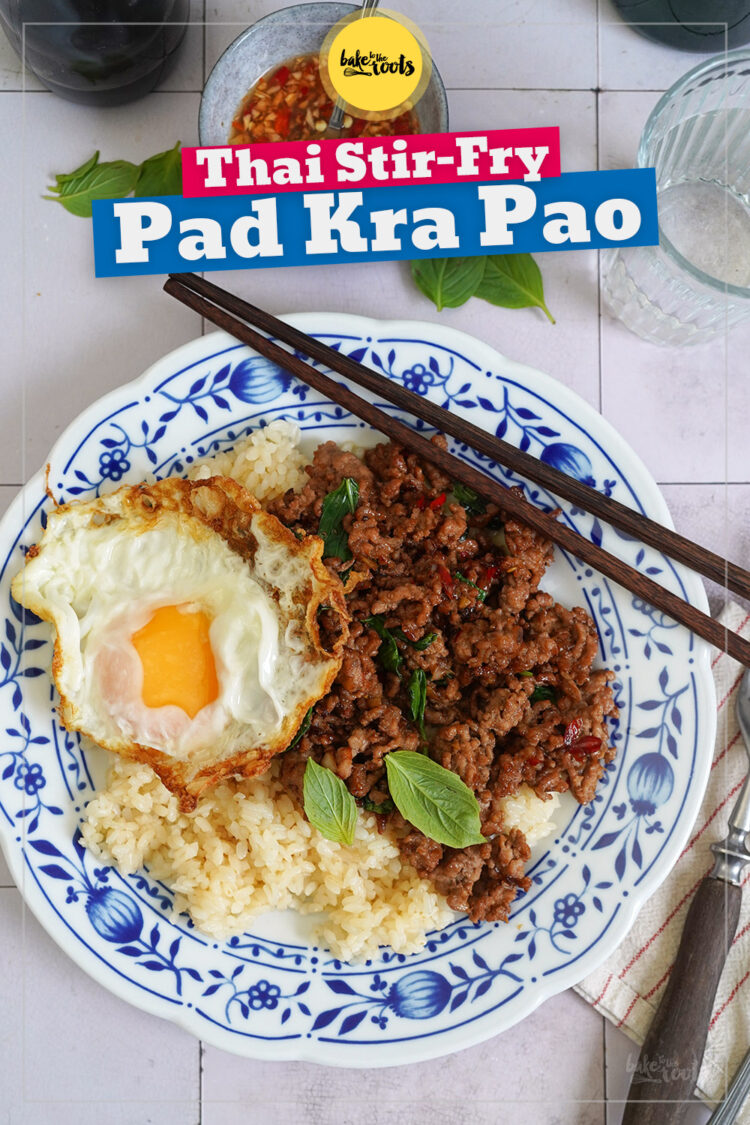 Pad Kra Pao (Thai Stir-fry) | Bake to the roots