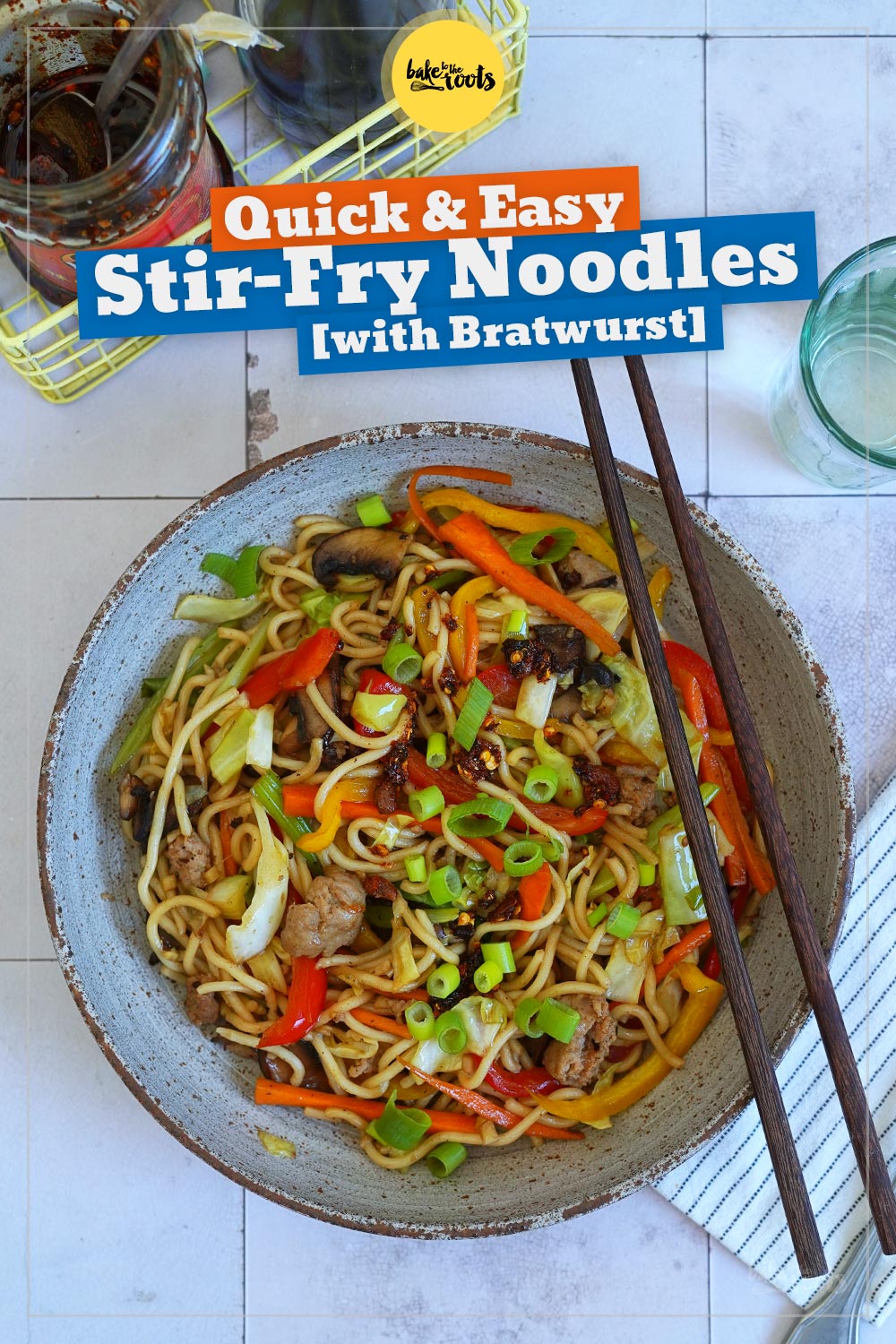 Quick & Easy Wok Noodle Stir-Fry with Bratwurst | Bake to the roots