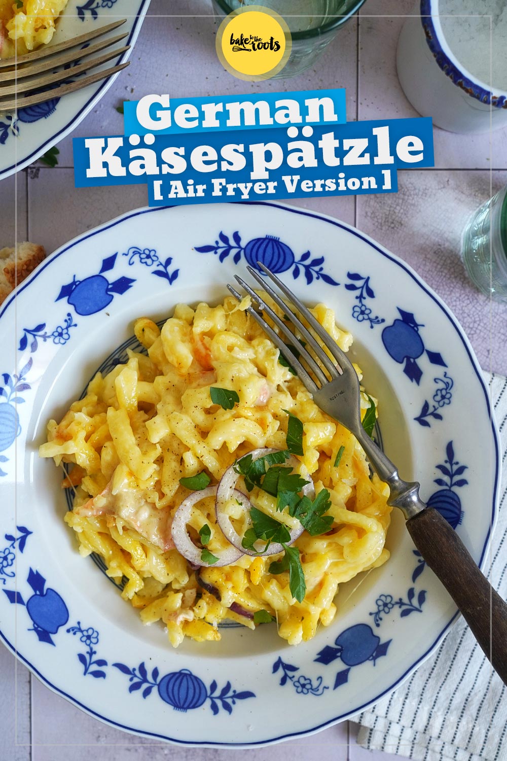 Air Fryer German Käsespätzle aka. Cheese Noodles | Bake to the roots