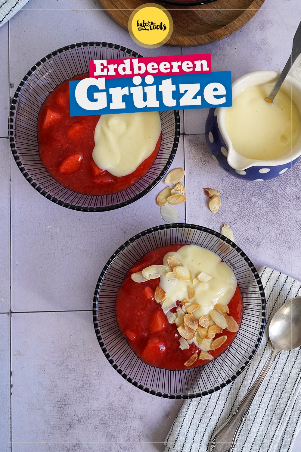 Einfache Erdbeergrütze mit Vanillesoße | Bake to the roots