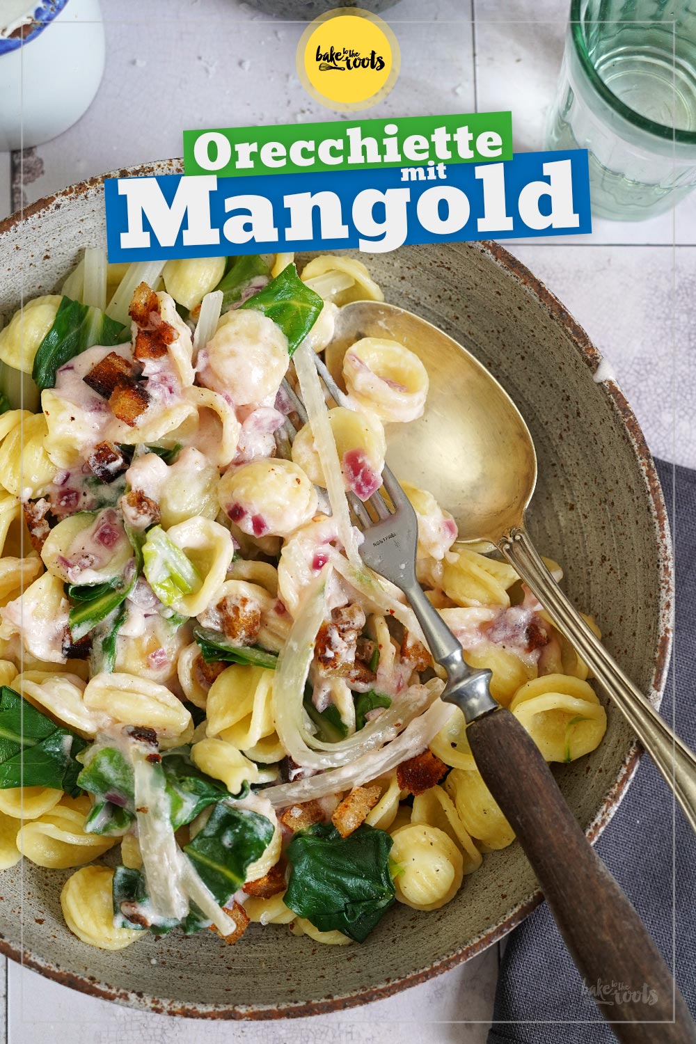 Orecchiette mit Mangold | Bake to the roots