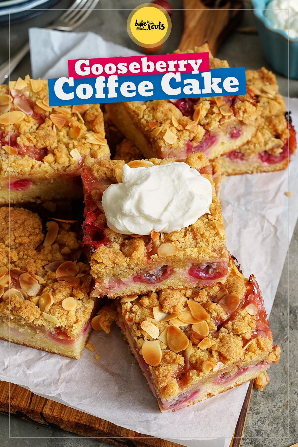 Gooseberry Streusel Coffee Cake | Bake to the roots