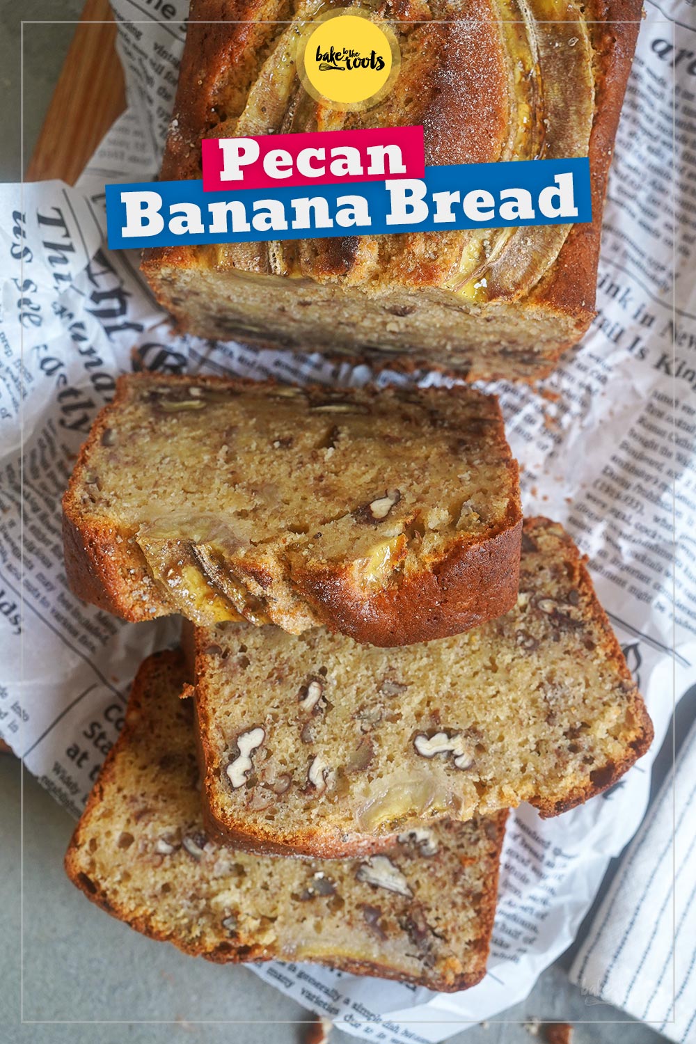 Pecan & Browned Butter Banana Bread | Bake to the roots