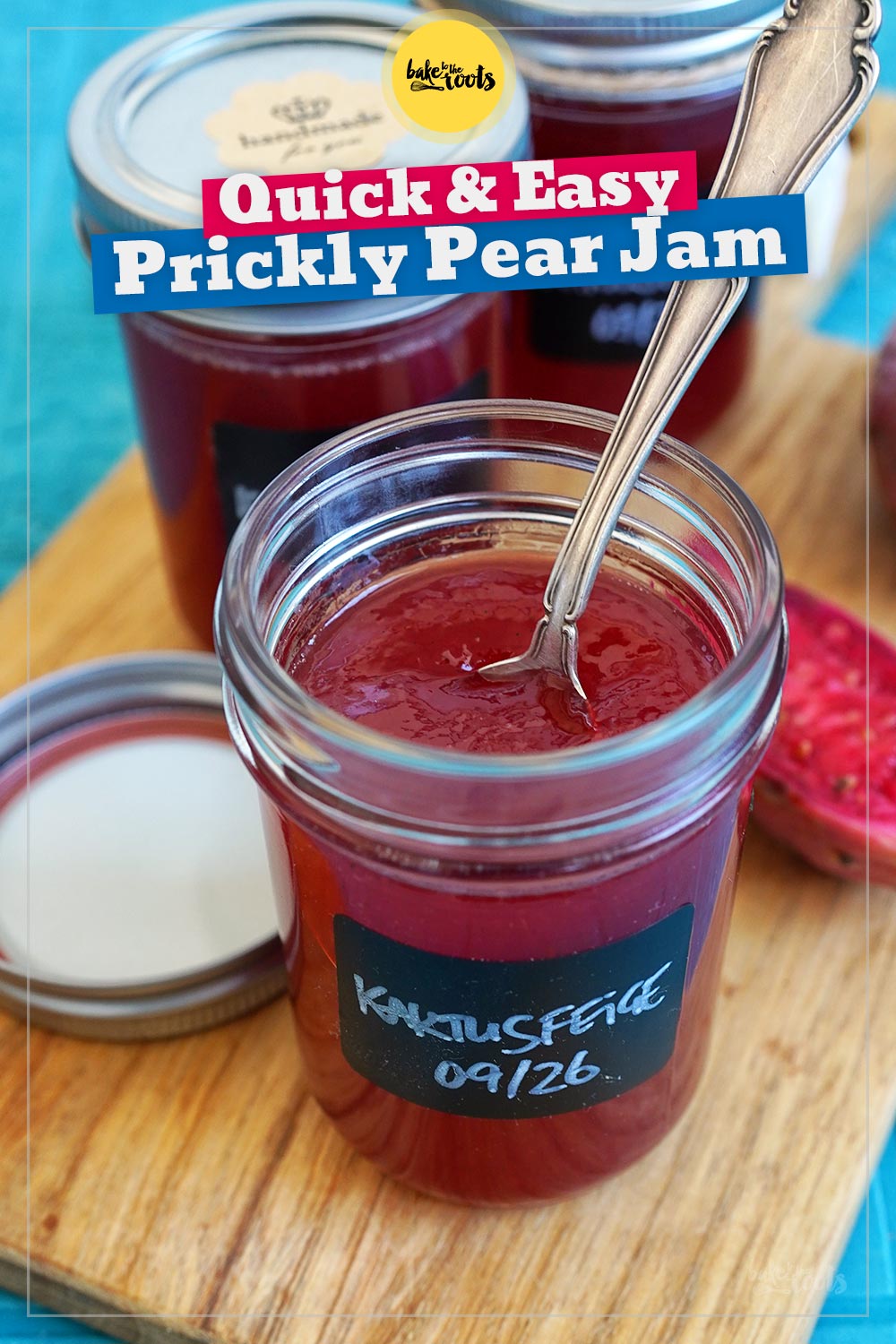 Homemade Prickly Pear Jam | Bake to the roots